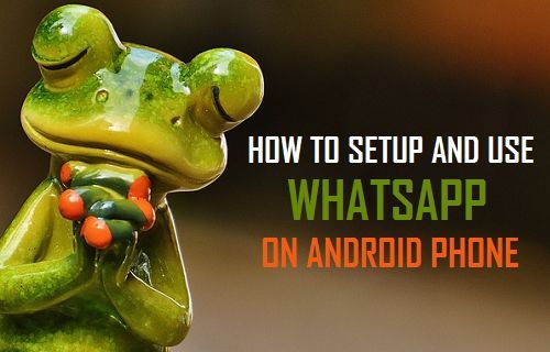 Android携帯でWhatsAppをセットアップして使用する方法